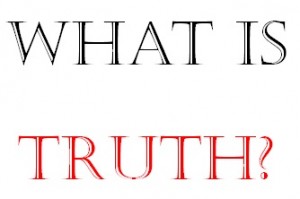 WHAT IS TRUTH - TN